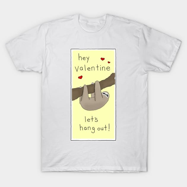 Hey Valentine - Let's Hang Out T-Shirt by Liz Climo